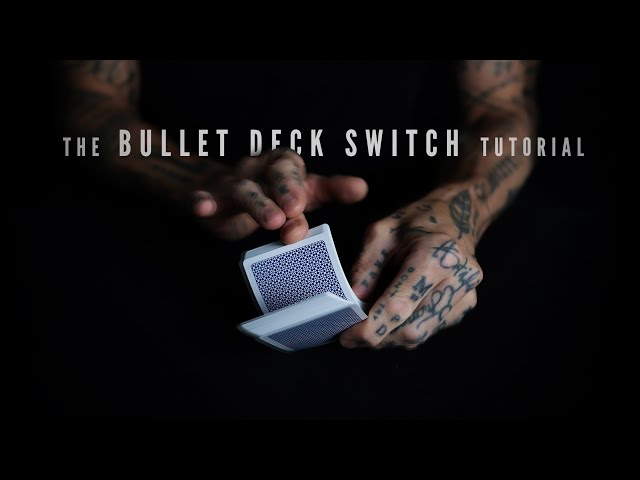The BULLET DECK SWITCH Tutorial