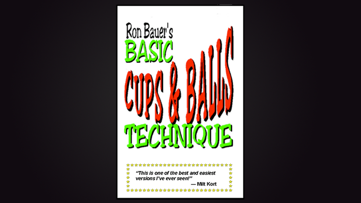 Basic Cups & Balls Technique book - Ron Bauer