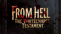 From Hell - The Whitechapel Testament by Lebanon Circle