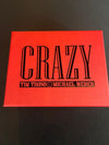 Crazy by Tim Trono and Michael Weber