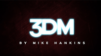 3DM by Mike Hankins - Video Download