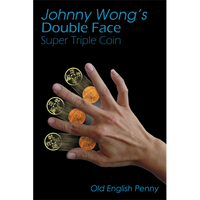 Double Face Super Triple Coin - Old English Penny (w/DVD) by Johnny Wong - Trick