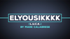 Elyousikkkk (L.U.C.K.) by Mark Calabrese - Video Download