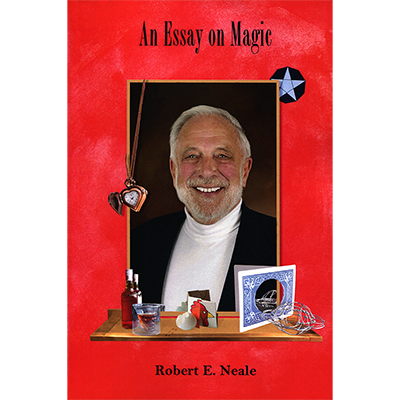 An Essay on Magic by Robert E. Neale - Book