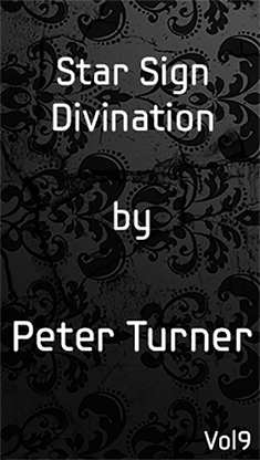 Star Sign Divination (Vol 9) by Peter Turner - ebook