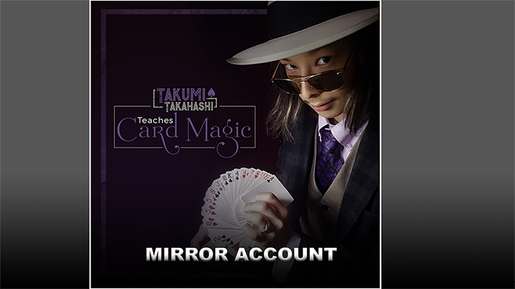 Takumi Takahashi Teaches Card Magic - Mirror Account - Video Download