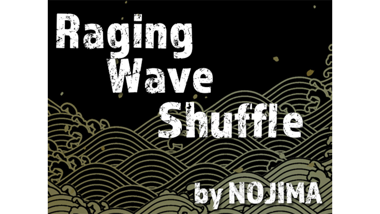 Raging Wave Shuffle by NOJIMA - Video Download