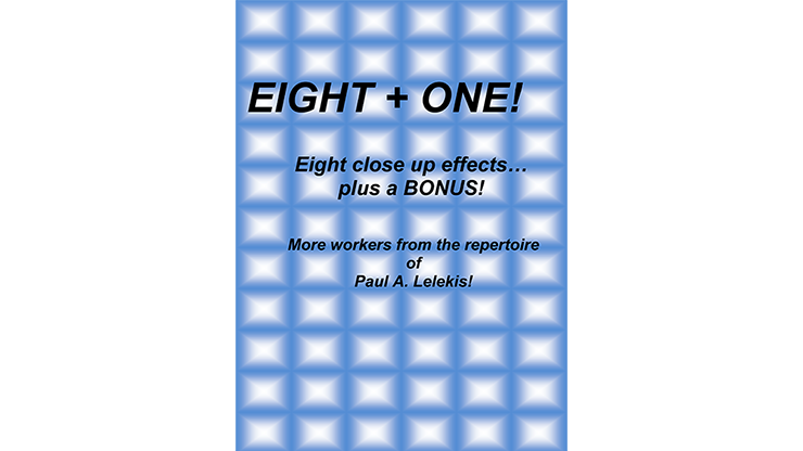 Eight + One! by Paul A. Lelekis - ebook