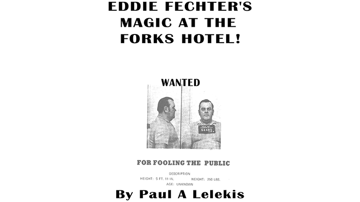 Eddie Fechter's Magic at the Fork's Hotel! by Paul A. Lelekis - ebook