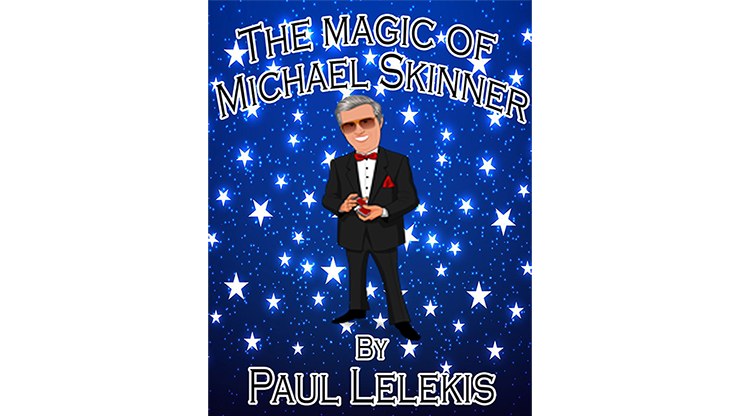 The Magic of Michael Skinner by Paul A. Lelekis - Mixed Media Download