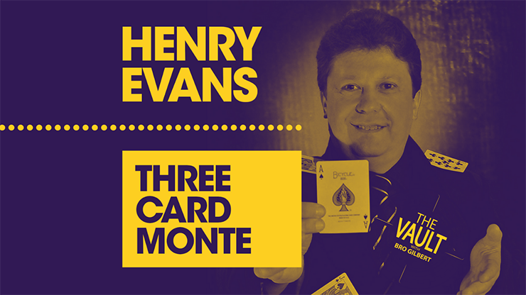 The Vault - Three Card Monte by Henry Evans - Video Download