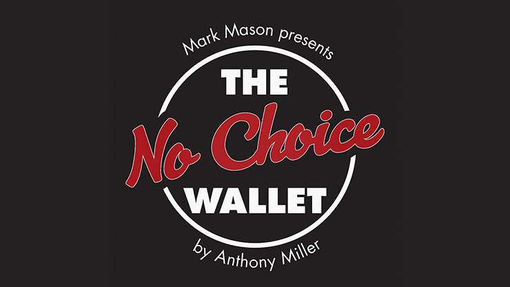 No Choice Wallet (Gimmick and Online Instructions) by Tony Miller and Mark Mason - Trick