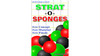 STRAT O SPONGE by Quique Marduk - Trick