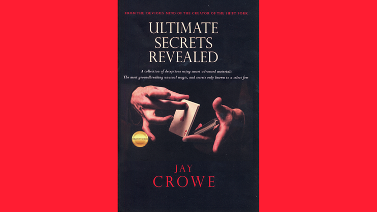 Ultimate Secrets Revealed by Jay Crowe - Book