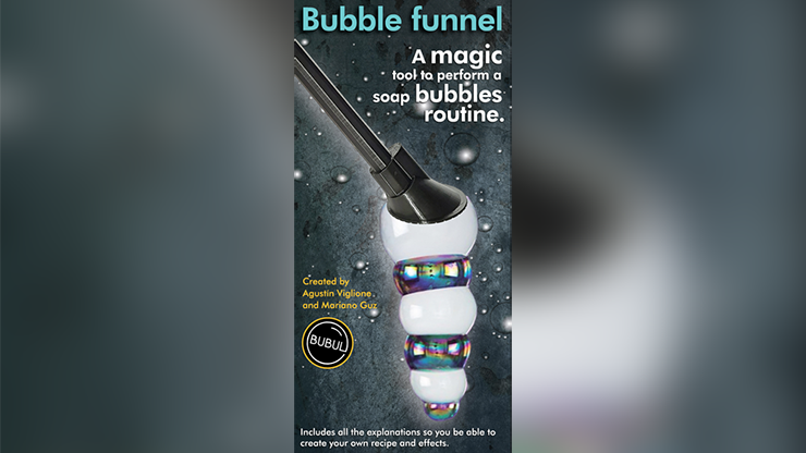 BUBBLE FUNNEL by Agustin Viglione and Mariano Guz - Trick