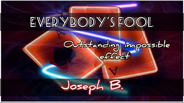 Everybody's Fooled by Joseph B - Video Download